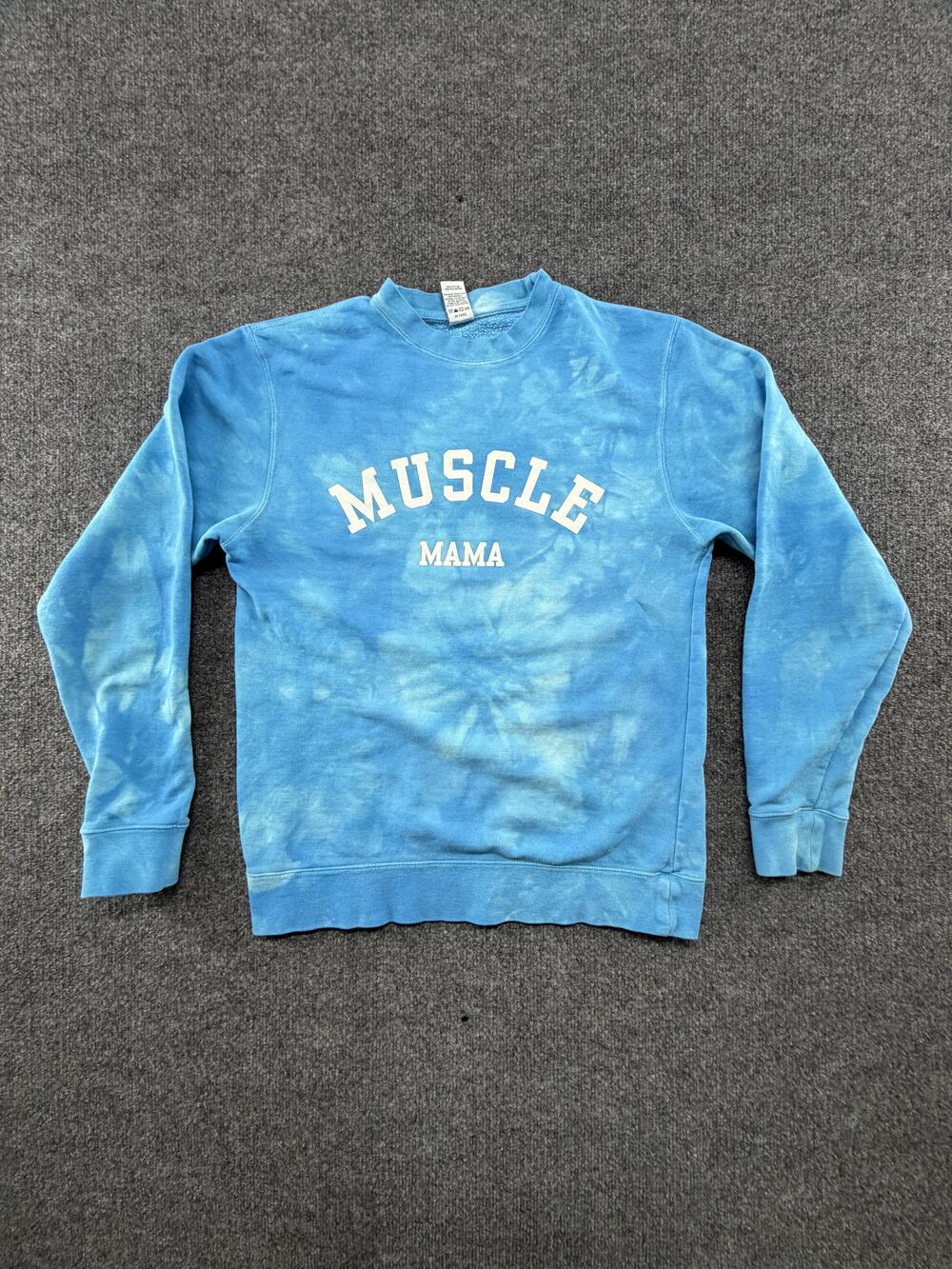 Muscle Mama Blue Tie Dye Crewneck Sweatshirt Womens Small Fit Mom Gym Girl